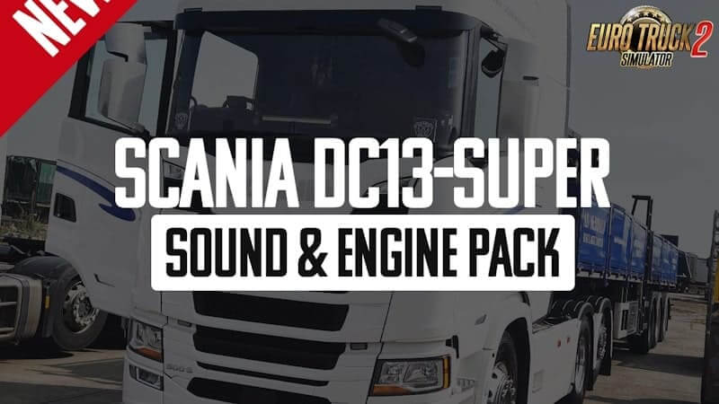 Звук двигателя Scania DC13-Super для ETS2